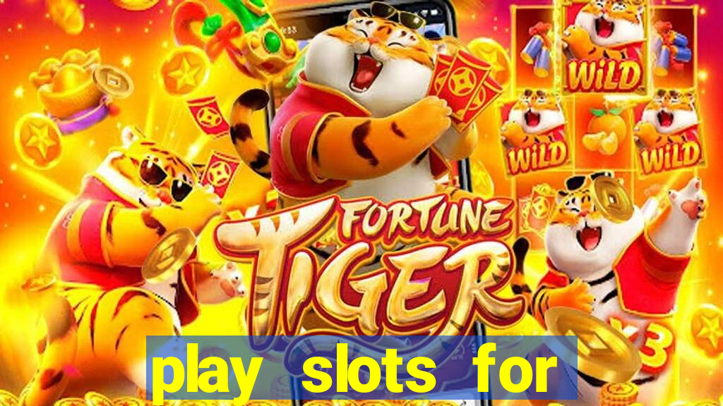 play slots for free no download