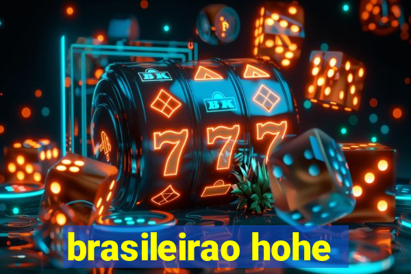 brasileirao hohe