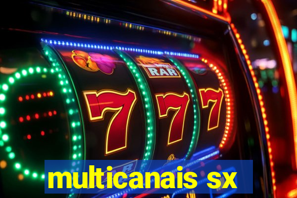 multicanais sx