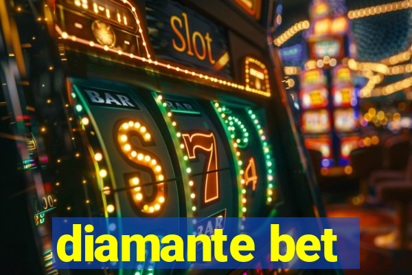 diamante bet