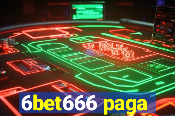 6bet666 paga