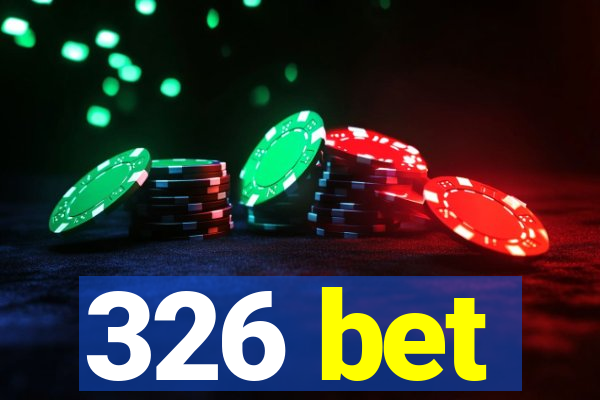 326 bet