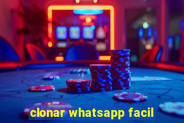 clonar whatsapp facil