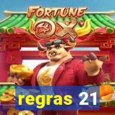 regras 21