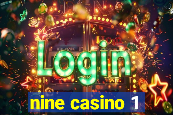 nine casino 1