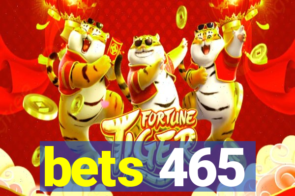 bets 465