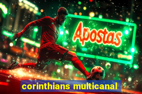 corinthians multicanal