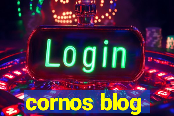 cornos blog