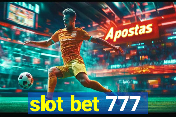 slot bet 777