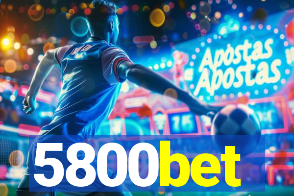 5800bet