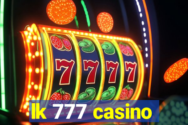 lk 777 casino