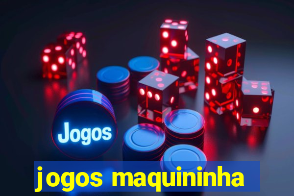 jogos maquininha