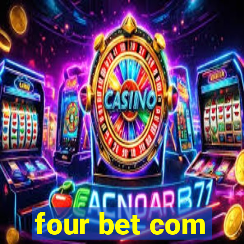 four bet com