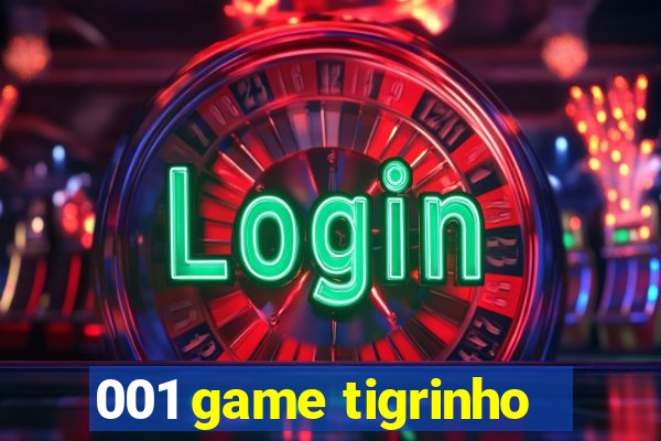 001 game tigrinho