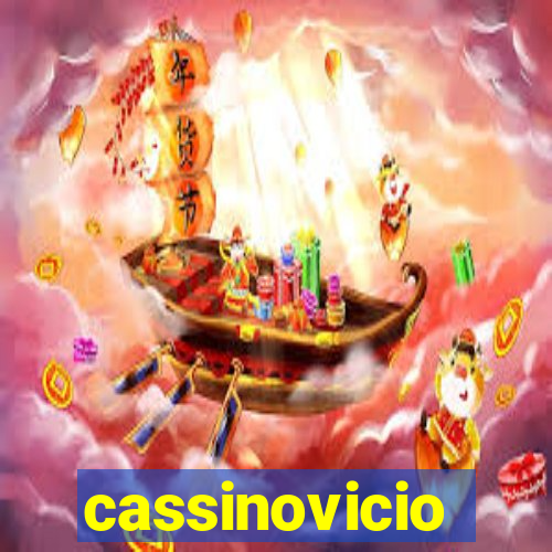 cassinovicio