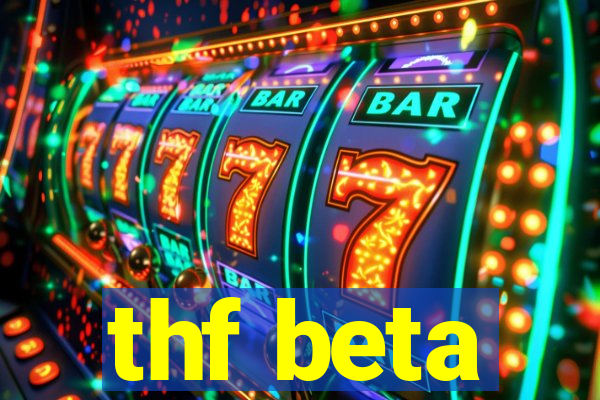 thf beta