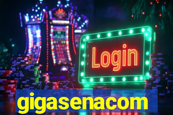 gigasenacom