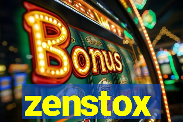 zenstox