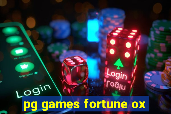 pg games fortune ox