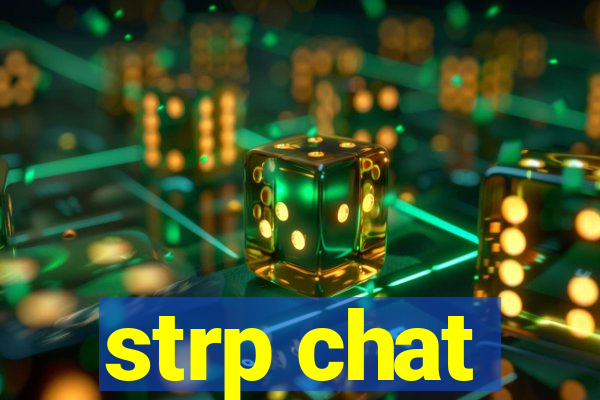 strp chat