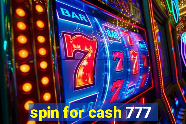 spin for cash 777