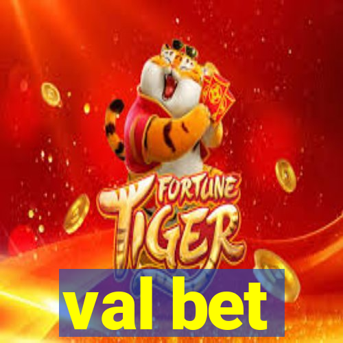 val bet