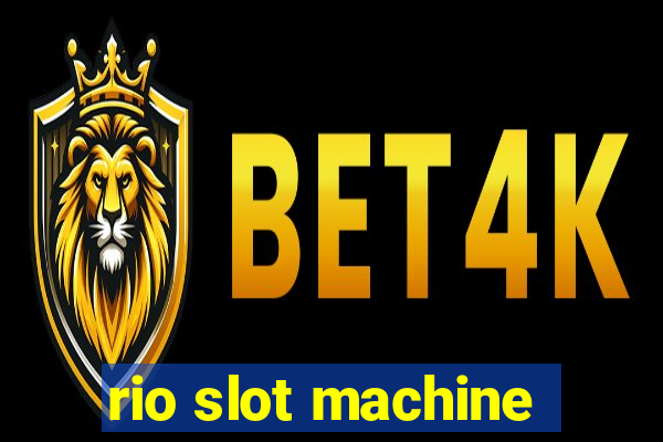 rio slot machine