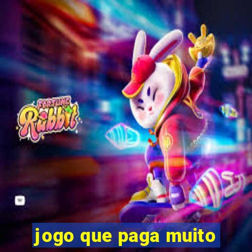 jogo que paga muito