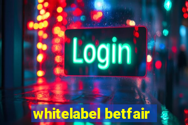 whitelabel betfair