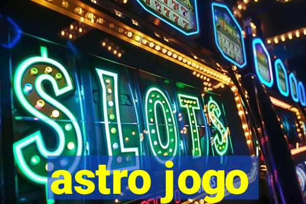 astro jogo