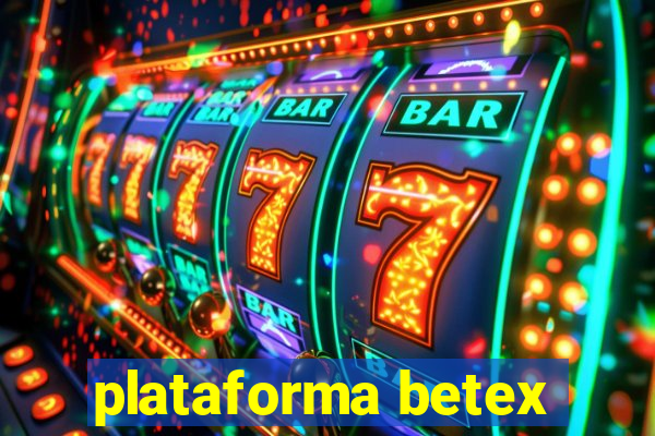 plataforma betex