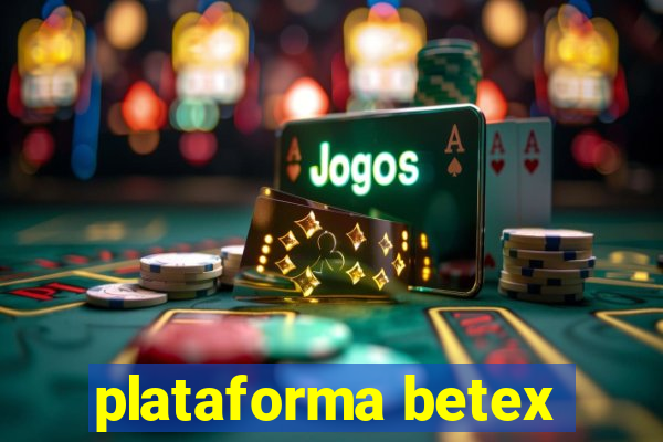 plataforma betex