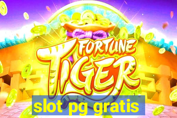 slot pg gratis