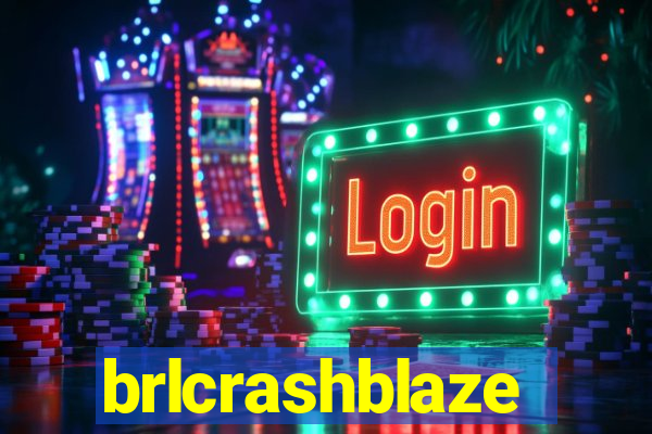 brlcrashblaze