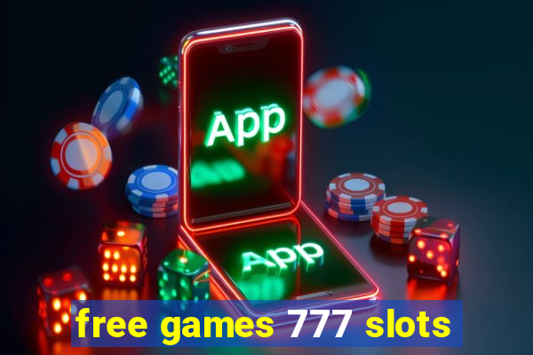 free games 777 slots