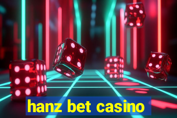 hanz bet casino