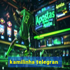 kamilinha telegran