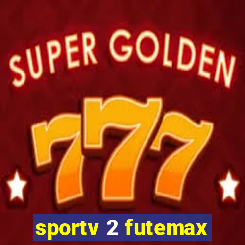 sportv 2 futemax