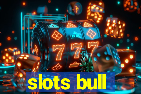 slots bull