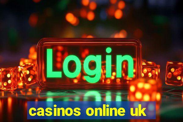 casinos online uk