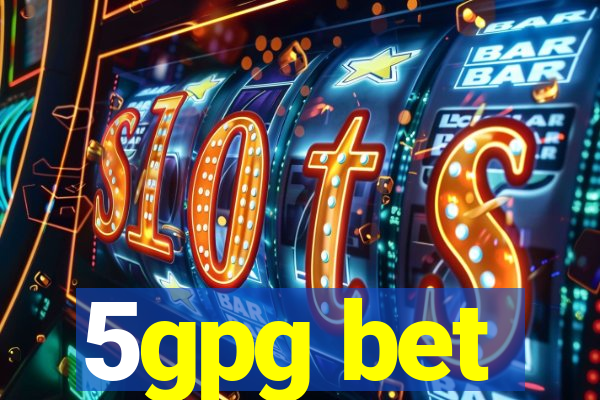 5gpg bet