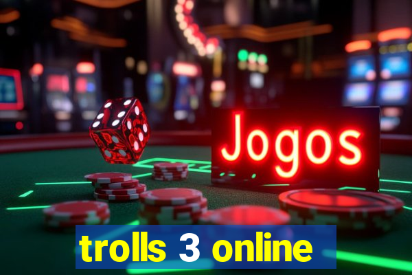 trolls 3 online