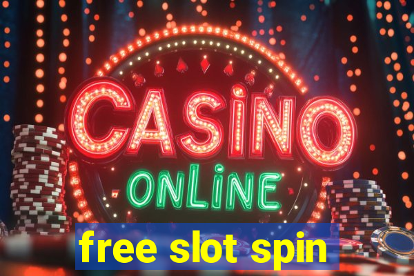 free slot spin