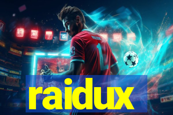 raidux