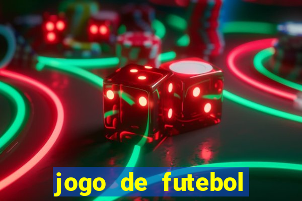 jogo de futebol que ganha dinheiro de verdade