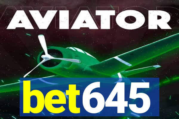 bet645