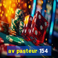 av pasteur 154