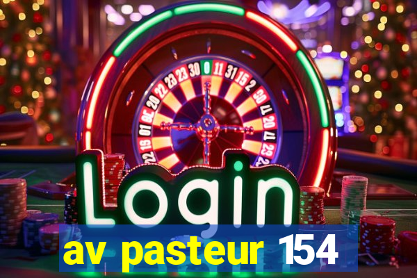 av pasteur 154