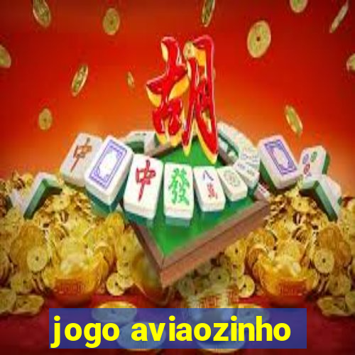 jogo aviaozinho