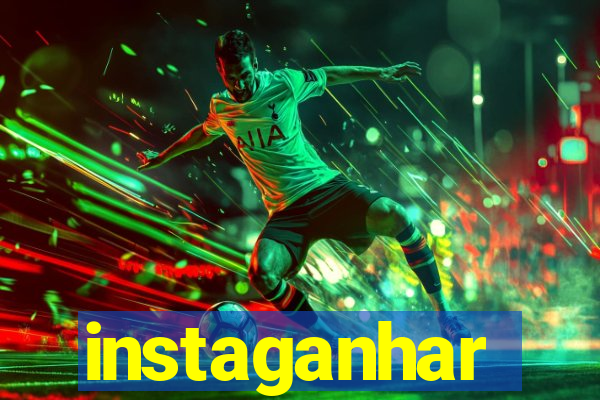 instaganhar